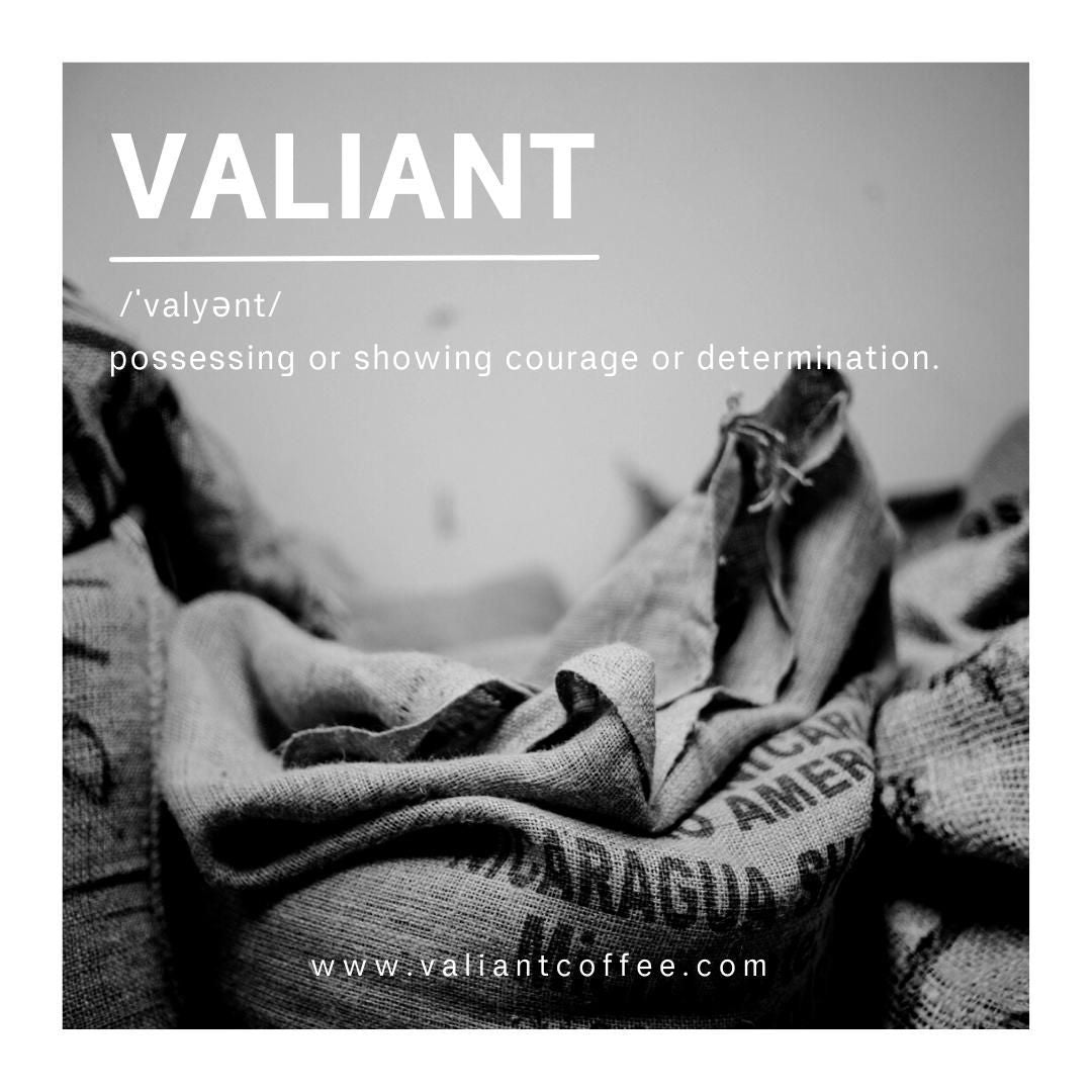 Defining Valiant Coffee