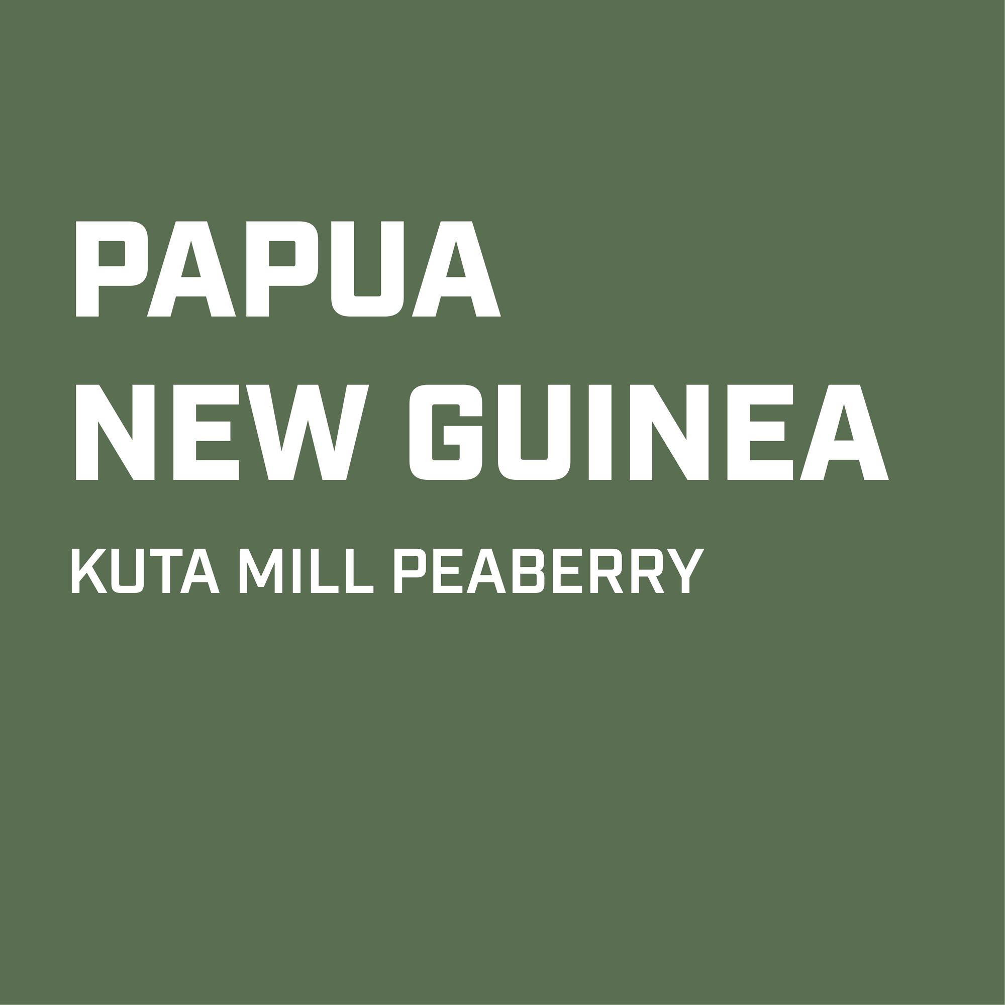 PAPUA NEW GUINEA // PEABERRY